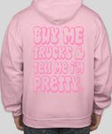 "Buy Me Trucks.." Hoodie